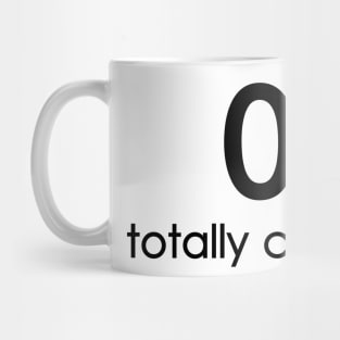 Totally Chilled Mug